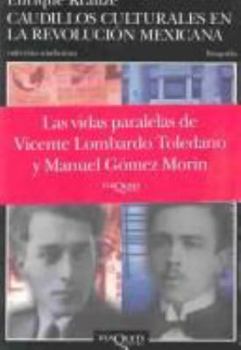 Paperback Caudillos culturales de la revolucion mexicana (Spanish Edition) [Spanish] Book