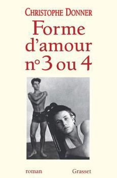 Paperback Forme d'amour 3 ou 4 [French] Book