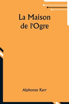 Paperback La Maison de l'Ogre [French] Book