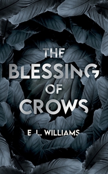 Paperback The Blessing of Crows Book