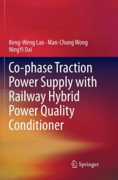 Paperback Co-Phase Traction Power Supply with Railway Hybrid Power Quality Conditioner Book