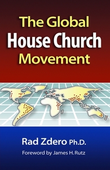 The Global House Church Movement