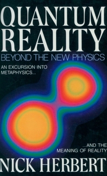Paperback Quantum Reality: Beyond the New Physics Book