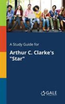 Paperback A Study Guide for Arthur C. Clarke's "Star" Book