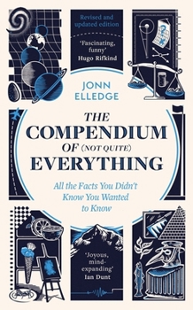 Hardcover The Compendium of (Not Quite) Everything: by the Sunday Times #1 Bestselling Author Book