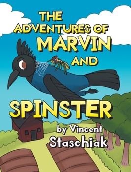 Hardcover The Adventures of Marvin and Spinster Book