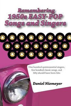 Paperback Remembering 1950s EASY-POP Songs and Singers Book