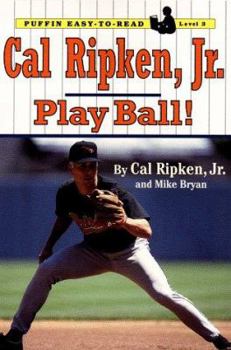 Paperback Cal Ripken, Jr.: Play Ball! (Puffin Easy-to-read, Level 3) Book