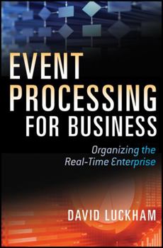 Hardcover Event Processing for Business: Organizing the Real-Time Enterprise Book