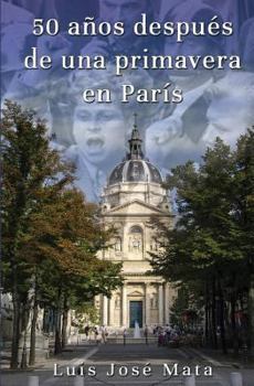 Paperback 50 años después de una primavera en París [Spanish] Book