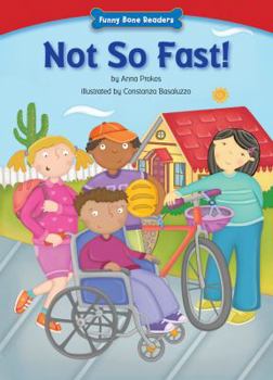 Not So Fast! - Book  of the Funny Bone Readers™ ~ Living Healthy