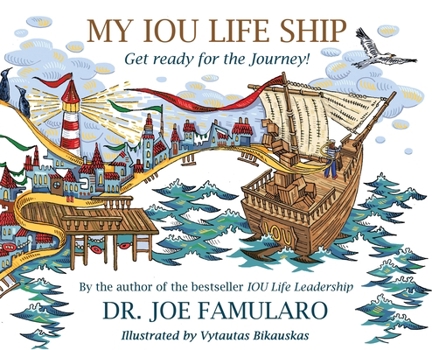 Hardcover My IOU Life Ship: Get ready for the Journey! Book