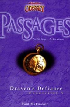 Paperback Adventures in Odyssey Passages Series: Draven's Defiance Book