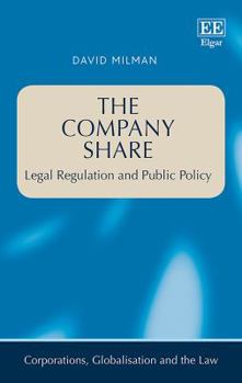 Hardcover The Company Share: Legal Regulation and Public Policy Book