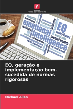 Paperback EQ, geração e implementação bem-sucedida de normas rigorosas [Portuguese] Book