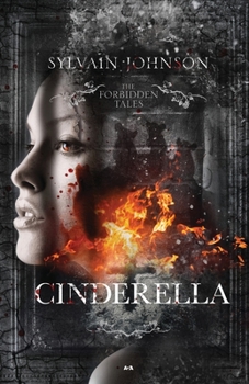 Paperback The Forbidden Tales - Cinderella Book