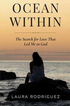 Paperback Ocean Within: The Search for Love That Led Me to God Book