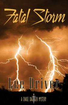 Fatal Storm - Book #5 of the Chase Dagger Mysteries