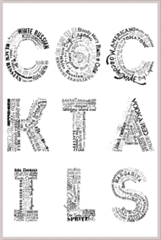 Cocktails: Notebook Journal for Kids & men , women…. with more than 100 lined page - Composition Size (6*9)