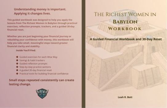 The Richest Women in Babylon Workbook: A Guided Financial Workbook and 30 Day Reset