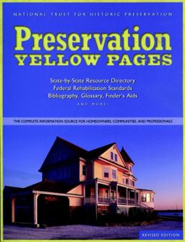 Paperback Preservation Yellow Pages: The Complete Information Source for Homeowners, Communities, and Professionals Book