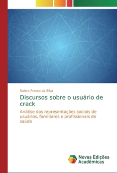 Paperback Discursos sobre o usuário de crack [Portuguese] Book