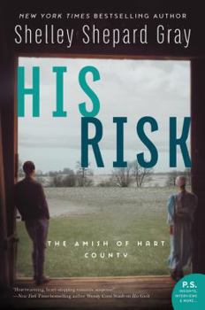 His Risk - Book #4 of the Amish of Hart County
