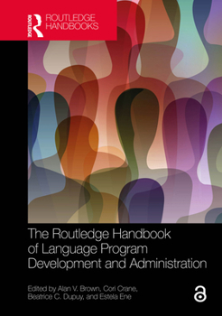 Hardcover The Routledge Handbook of Language Program Development and Administration Book