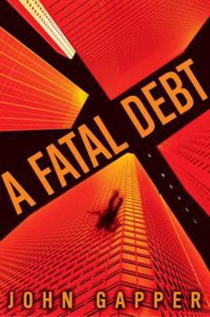 Hardcover A Fatal Debt: A Novel Book