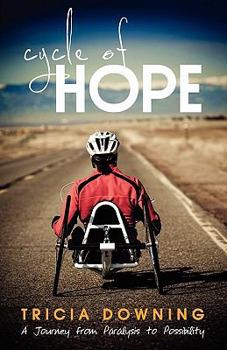 Paperback Cycle of Hope: My Journey from Paralysis to Possibility Book