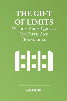 Paperback The Gift of Limits Book