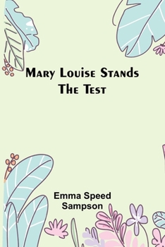 Paperback Mary Louise Stands the Test Book