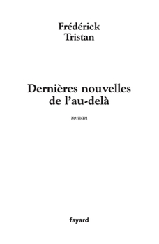 Paperback Dernières nouvelles de l'au-delà [French] Book