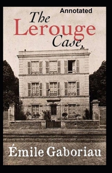 Paperback The Lerouge Case Annotated Book