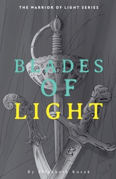 Blades of Light (Warriors of Light)
