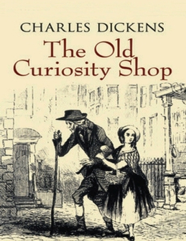 Paperback The Old Curiosity Shop (Annotated) Book