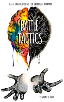 Paperback Battle Tactics: Basic Instructions for Spiritual Battle Book