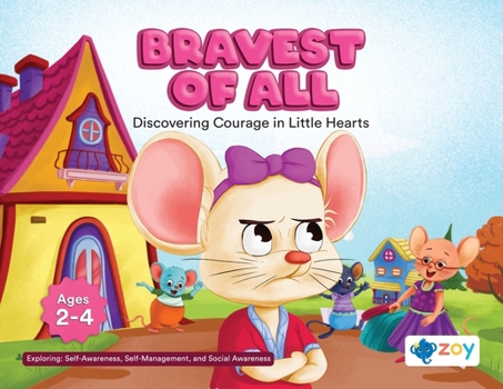 Paperback Bravest of All: Discovering Courage in Little Hearts Book