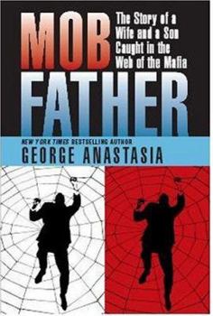 Paperback Mobfather: The Story of a Wife And Son Caught in the Web of the Mafia Book