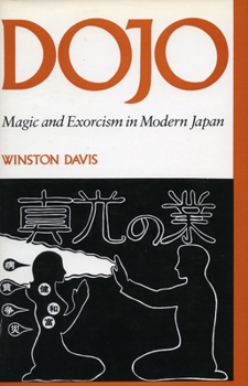Paperback Dojo: Magic and Exorcism in Modern Japan Book