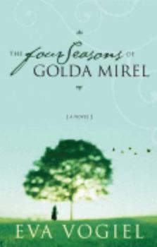 Paperback The Four Seasons of Golda Mirel Book