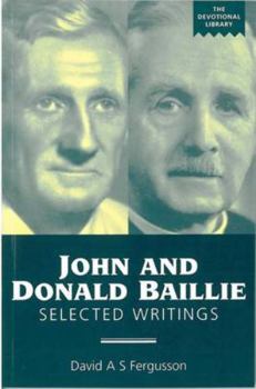 Paperback John and Donald Baillie: Selected Writings Book