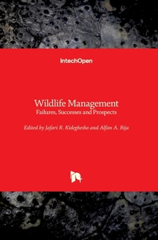 Hardcover Wildlife Management: Failures, Successes and Prospects Book
