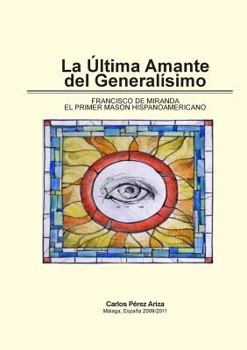Paperback La Última Amante del Generalísimo [Spanish] Book