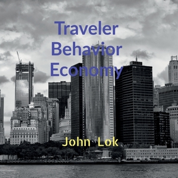 Paperback Traveler Behavior Economy Book