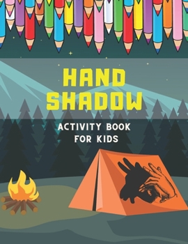 Paperback Hand Shadow Activity Book For Kids: Hand Shadow With Easy To Follow Illustrations Book