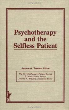 Hardcover Psychotherapy and the Selfless Patient Book
