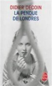 Hardcover La Pendue de Londres [French] Book