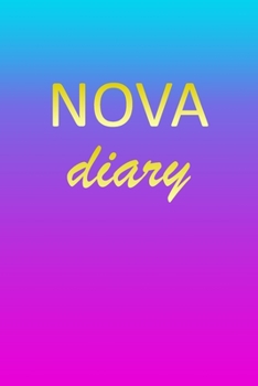 Nova: Journal Diary | Personalized First Name Personal Writing | Letter N Blue Purple Pink Gold Effect Cover | Daily Diaries for Journalists & Writers ... Taking | Write about your Life & Interests