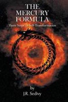 Paperback The Mercury Formula: Three Steps to Self-Transformation Book